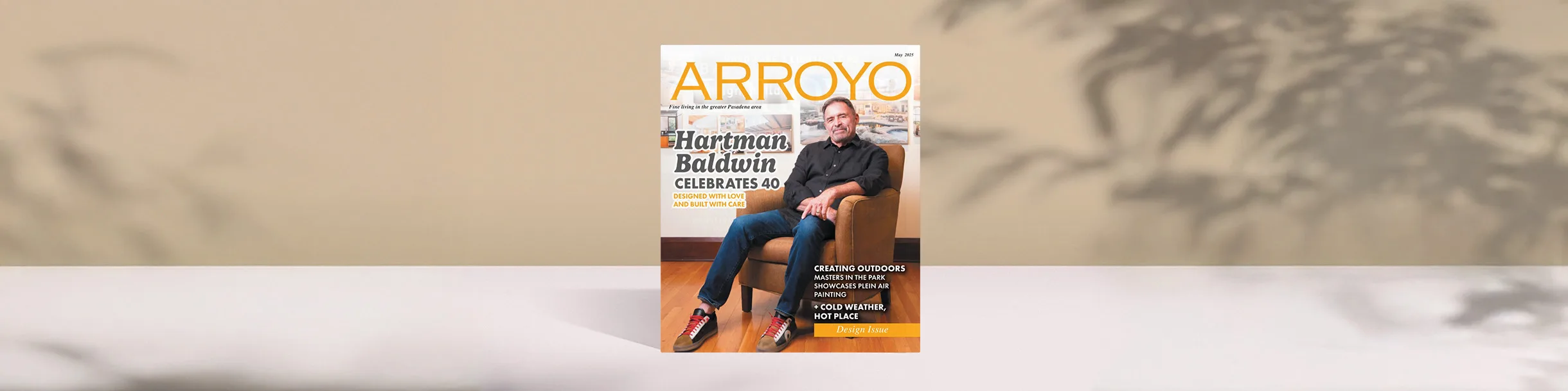 Arroyo Magazine May 2025 Cover Banner - Hartman Baldwin Cover of Arroyo Magazine's May 2025 issue with HartmanBaldwin CEO Bill Baldwin on cover